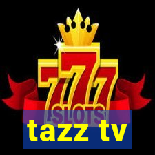 tazz tv